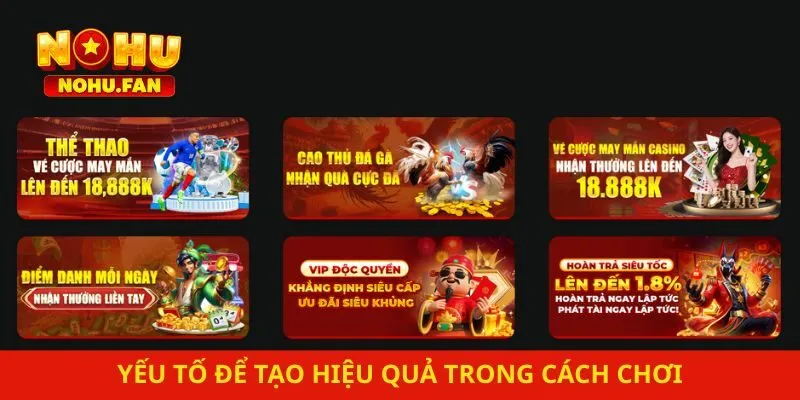 Yếu tố để tạo hiệu quả trong cách chơi