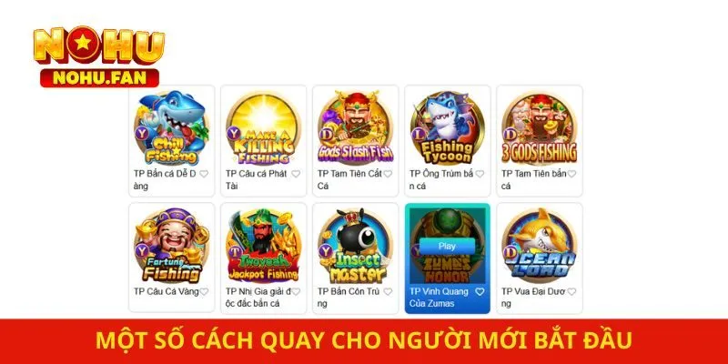 Cách quay hũ dễ nổ Một số cách quay cho người mới bắt đầu