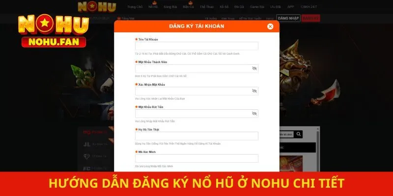 Hướng dẫn đăng ký nổ hũ ở Nohu chi tiết
