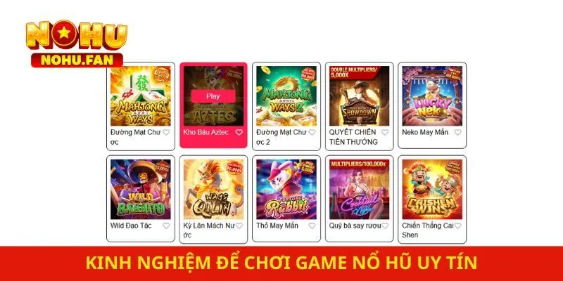 Kinh nghiệm để chơi game nổ hũ uy tín