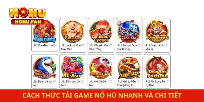 Cách thức tải game nổ hũ nhanh và chi tiết